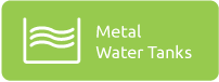 Metal water tanks